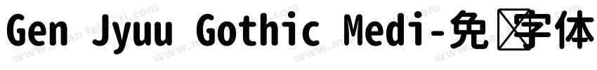 Gen Jyuu Gothic Medi字体转换